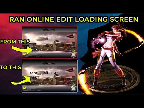 HOW TO CHANGE LOADING SCREEN IN RAN ONLINE | Brokoli Development