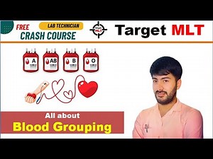 34. All about Blood grouping #bloodbank #mlt #targetmlt
