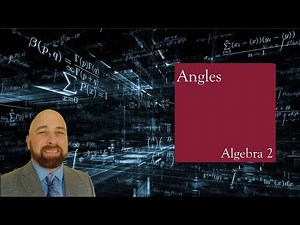 Algebra 2 Lesson 8.1a Angles
