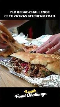 7LB Kebab Eating Challenge | Leah Shutkever