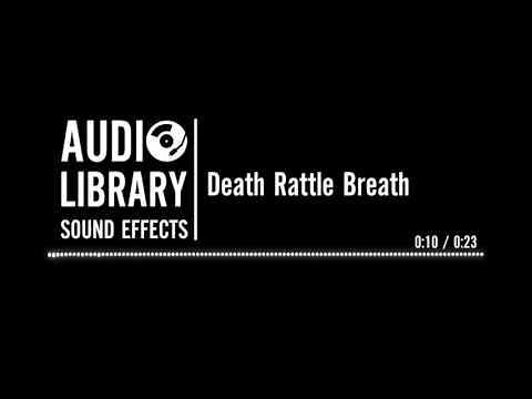 Death Rattle Breath - Sound Effect