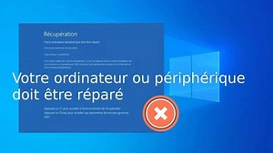 Erreur "Votre ordinateur/périphérique doit être réparé" Windows 10/11