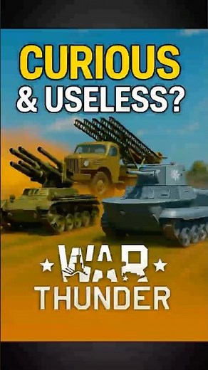 The Weirdest War Thunder Vehicles