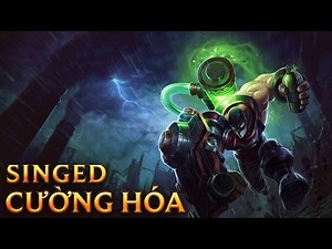 Augmented Singed - Skins lol