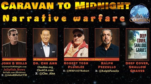Narrative Warfare: Caravan to Midnight - Ep. 2745 - Jellyfish.NEWS