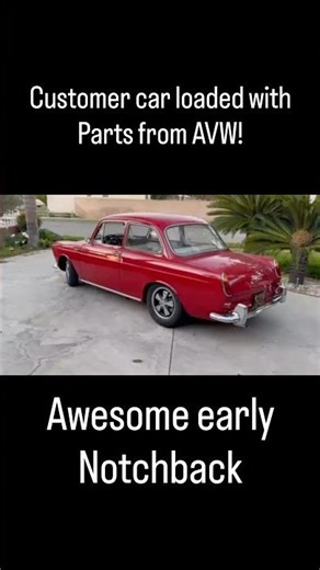 Customer Built VW Notchback Loaded with AVW Parts and Wheels!