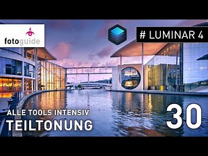 Luminar 4 Tools intensiv # 30: Das Tool "Teiltonung"