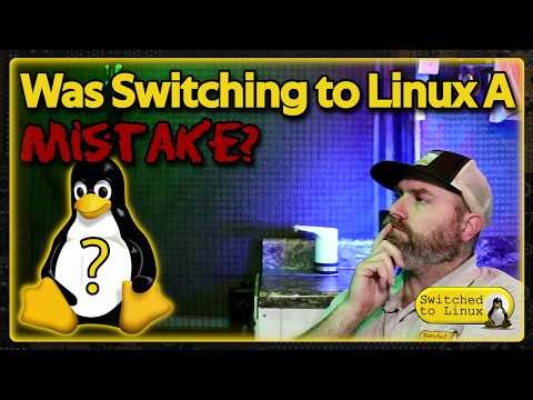 Is Switching to Linux a Mistake?