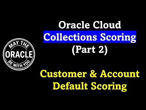 Oracle Cloud Collection Scoring - Part 2