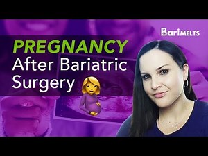 Pregnancy after Bariatric Surgery