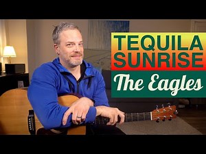 "Tequila Sunrise" Guitar Lesson | Easy Chords Tutorial | The Eagles