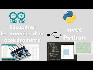 Accéléromètre MPU6050 avec ARDUINO et PYTHON : tracé de graphe et modélisation