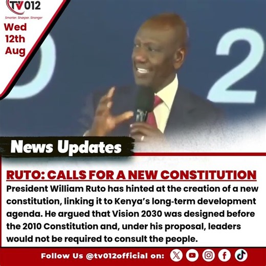 RUTO: CALLS FOR A NEW CONSTITUTION