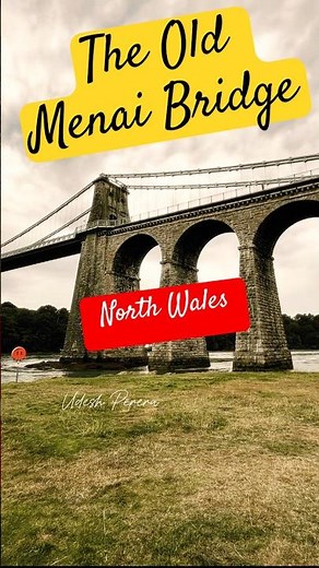 This 200-Year-Old Bridge Changed the UK Forever: The old Menai Bridge
