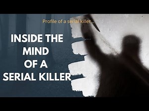 Inside the Mind of a Serial Killer: Psychological Profiling Unveiled
