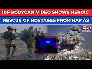 IDF Bodycam Video Shows Dramatic Rescue Of Gaza Hostages From Hamas| Watch Shayetet 13 In Action