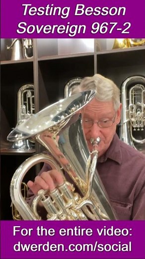Besson Sovereign 967-2: Brief Demonstration and Intonation Test Results.