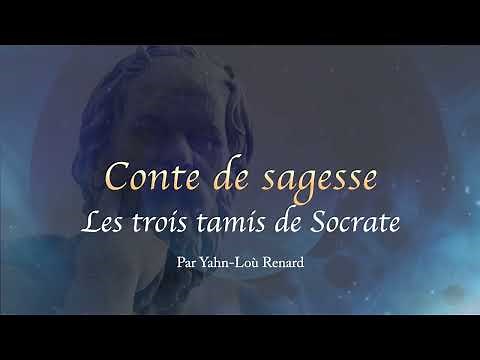 Conte de sagesse - Les trois tamis de Socrate
