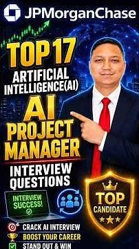 TOP 17 AI (Artificial Intelligence) PROJECT MANAGER INTERVIEW QUESTIONS I AI INTERVIEW QUESTIONS