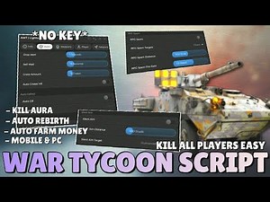 War Tycoon Script *NO KEY* / Auto Farm Money, Auto Rebirth, Aimbot, Kill Aura