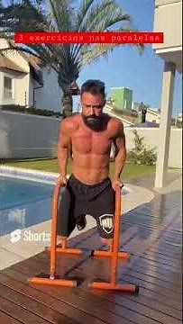ATENÇÃO: VEJA AGORA os MELHORES exercicios para fazer na BARRA PARALELA