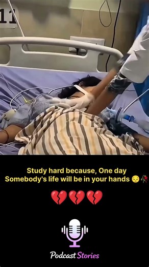 Study hard because, One day Somebody's life will be in your hands 😔🥀... #motivation #motivational