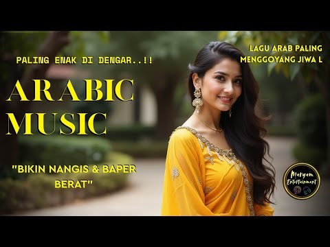Arabic Songs Full Album 2025 🎶 Top Arabic Songs | Lo-fi | Kumpulan Lagu Arab Viral Trending Tiktok