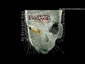 11 Killswitch Engage - Reject Yourself Album Version