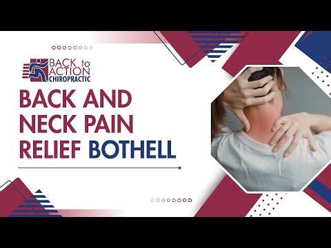 Back And Neck Pain Relief Bothell