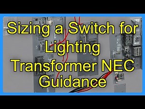 Sizing a Switch for Lighting Transformer NEC Guidance