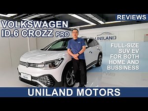 Volkswagen ID.6 CROZZ full-size electrical SUV 【UNILAND MOTORS REVIEWS】