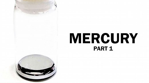 Making Mercury (Part 1): The History, Uses, and Hidden Dangers