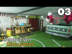 Electrician Simulator - Ep. 3 - Tinkering Tinkerer Tinkers