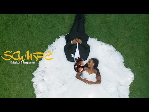 Chriss Eazy - SAMPE Cover Ft Danny nanone (Official Video) 1:55PM TUNEZ