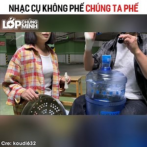 Phế liệu ko phế cta phải chế =)) #lcm | Lớp Chúng Mình