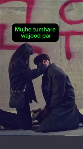 Mujhe 👉 tumhare wajood pe💕