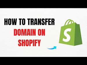 How to Transfer a Domain on Shopify – Full Guide