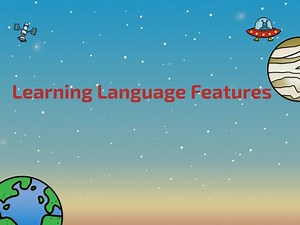 Learning Language Features