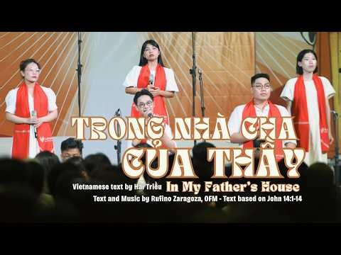 🎶 TRONG NHÀ CHA CỦA THẦY (Lời việt: Hải Triều) - Lumen Choir