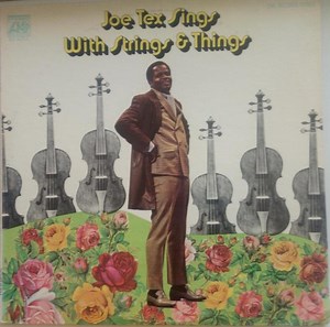 Joe Tex - Joe Tex Sings With Strings & Things