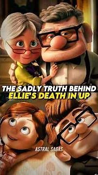 The Heartbreaking Truth Behind Ellie’s Death In Up