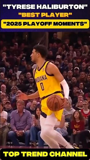 Tyrese Haliburton Best Moments of the 2025 NBA Playoffs 🔥 | Top Trend Exclusive Highlights #nba