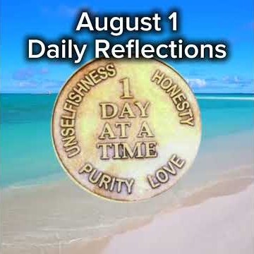 ‪@AA100011‬ DAILY REFLECTIONS AUGUST 1, 2026