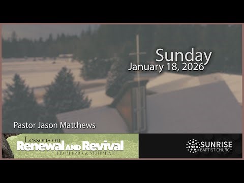 Sunrise Baptist Church - Sunday, January 25, 2026
