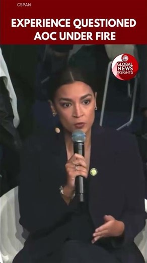 Alexandria Ocasio-Cortez Faces Criticism Over Experience & Policy Positions