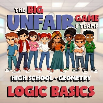 Logic Basics BIG UNFAIR GAME - No Prep Geometry Math Review Activity