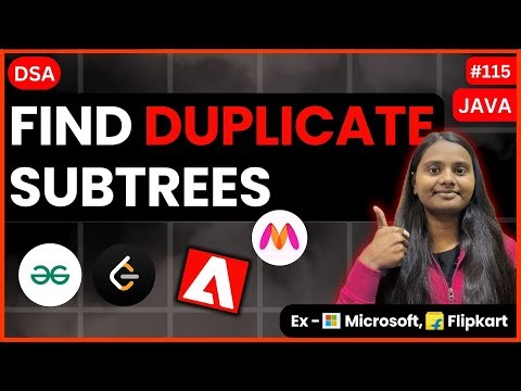 Find Duplicate Subtrees | Tree 🌳 | LeetCode | JAVA | DSA 🔥