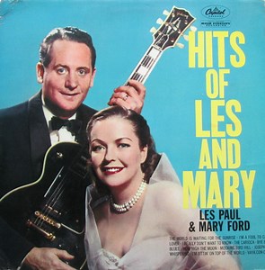 Les Paul & Mary Ford - Hits Of Les And Mary
