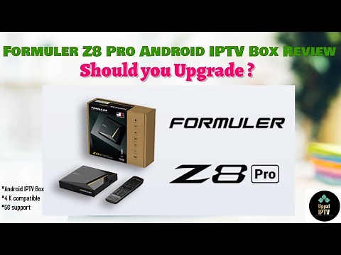 Formuler Z8 Pro review - Unpacking, Review and Set up