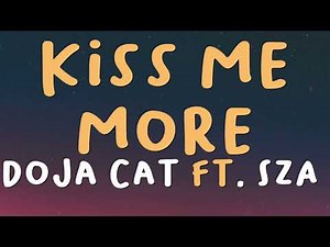 Doja Cat - Kiss Me More (Lyrics) ft. SZA